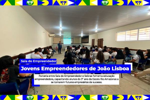 Palestra Inspira Futuros Empreendedores na Escola Rio Amazonas